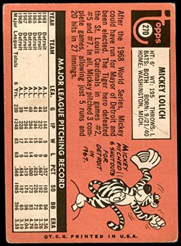 1969 Topps 270 Мики Лолич Детройт Тайгърс (Бейзболна картичка) ЧЕСТНО тигри