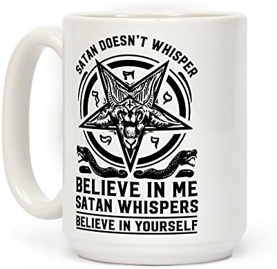 LookHUMAN Сатана Не Шепне Бяла Керамична Кафеена Чаша с тегло 15 Грама